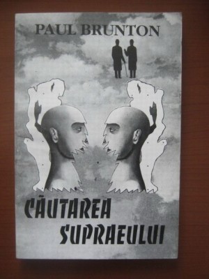 Cautarea Supraeului - Paul Brunton foto
