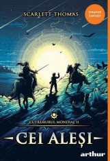 Cei aleși. Cutremurul Mondial (Vol. 2) - Scarlett Thomas - Arthur