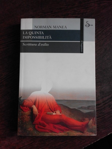 LA QUINTA IMPOSSIBILIT&Agrave; - NORMAN MANEA