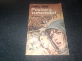 KARL MAY - PESTERA TUNETULUI
