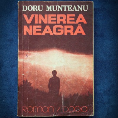 VINEREA NEAGRA - DORU MUNTEANU - ROMAN foto