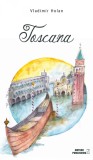 Toscana | Vladimir Holan