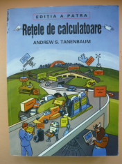 ANDREW S. TANENBAUM - RETELE DE CALCULATOARE - editia 4 - 2003 foto