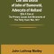 Life and Death of John of Barneveld, Advocate of Holland: with a view of the primary causes and movements of the Thirty Years&#039; War, 1617