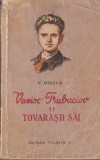 V. Oseeva - Vasioc Trubaciov si tovarasii sai, volumul 3