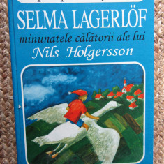 Selma Lagerlof - Minunatele calatorii ale lui Nils Holgersson