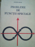 Gheorghe Mocica - Probleme de functii speciale (editia 1988)