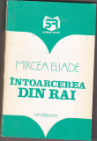 bnk ant Mircea Eliade - Intoarcerea din Rai