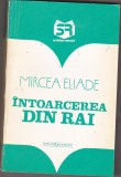 Bnk ant Mircea Eliade - Intoarcerea din Rai