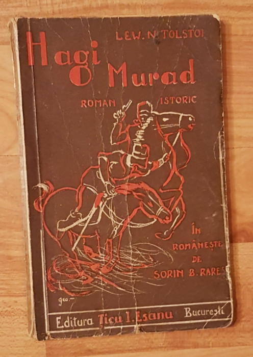 Hagi Murad de Lev Tolstoi. Editura Nicu Esanu