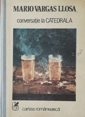 CONVERSATIE LA CATEDRALA - MARIO VARGAS LLOSA foto