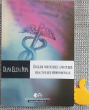 English For Nurses And Other Health Care Professionals Diana Elena Popa