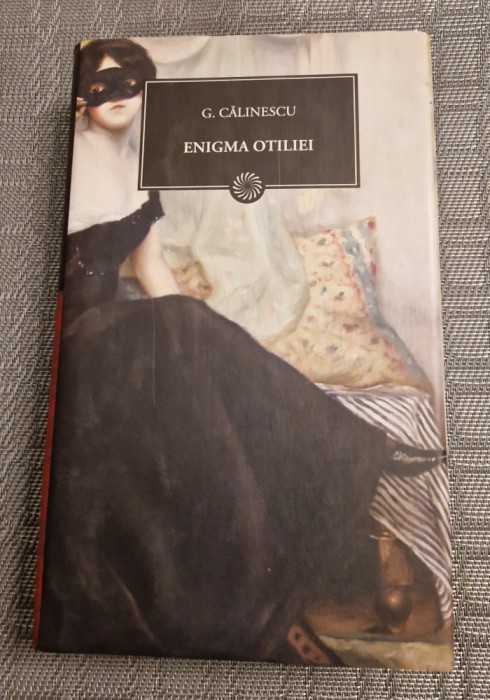 Enigma Otiliei George Calinescu jurnalul