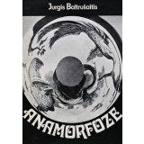 Anamorfoze - 1975 - Jurgis Baltrusaitis (C250)
