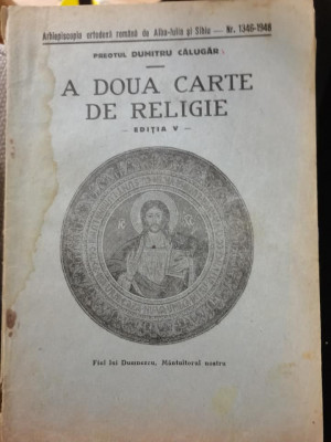 1948 A doua carte de religie, pr. Dumitru Calugar Arhiepiscopia Alba Iulia Sibiu foto