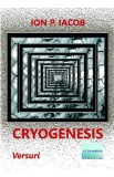 Cryogenesis - Ion P. Iacob