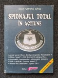 SPIONAJUL TOTAL IN ACTIUNE - Florian Garz