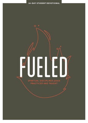 Fueled - Teen Devotional, 3: Spiritual Disciplines Jesus Practiced and Taught foto
