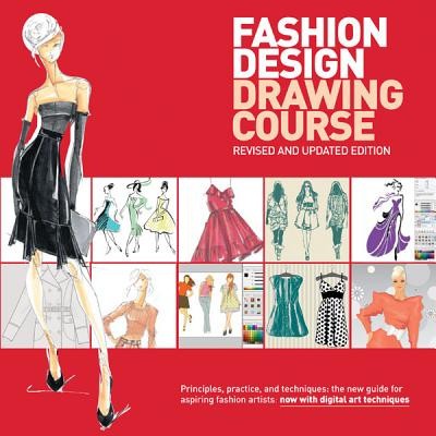 Fashion Design Drawing Course: Principles, Practice, and Techniques: The New Guide for Aspiring Fashion Artists foto