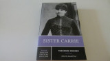 Sister Carrie -Th. Dreiser