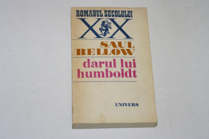 Darul lui Humboldt - Saul Bellow