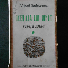 MIHAIL SADOVEANU - FRATII JDERI volumul 1 (1942, prima editie)