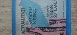 Actualitati in Medicina Interna - Stefan Suteanu, Editura Medicala 1992, 446 pagini