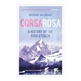 Cumpara ieftin Corsa Rosa, Gallagher, Brendan (Sports writer)