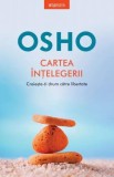 Osho - Cartea Intelegerii | Spiritualitate Ezoterism | Editura Litera Brosata