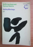Ashley Montagu - Anthropology and human nature