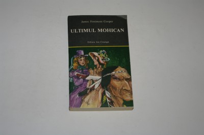 Ultimul mohican - James Fenimore Cooper foto