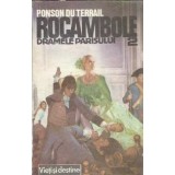 Rocambole 2. Dramele Parisului. Mostenirea Misterioasa - Ponson du Terrail