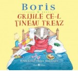 Boris si grijile ce-l tineau treaz - Helen Lester, Lynn Munsinger