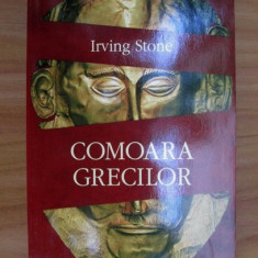 Irving Stone - Comoara grecilor