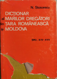 Dictionar al marilor dregatori din Tara Romaneasca si Moldova - N. Stoicescu