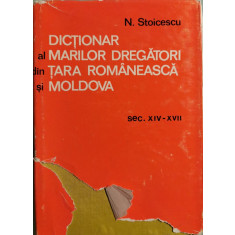 Dictionar al marilor dregatori din Tara Romaneasca si Moldova - N. Stoicescu