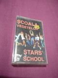 CASETA AUDIO SCOALA VEDETELOR &#039;95 STARS SCHOOL /ORIGINALA RARA!!!!
