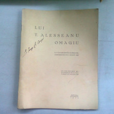 LUI T. ALESSEANU. OMAGIU - Cuvantari rostite cu prilejul comemorarii din 1 martIe 1935