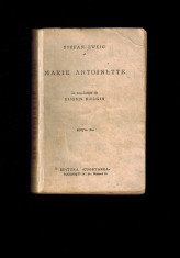 Marie Antoinette - Stefan Zweig, interbelica, rara foto