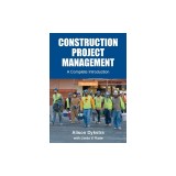 Construction Project Management: A Complete Introduction