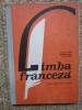 Manual Franceza Anul V - Aurora Botez, Malvina Ciurel, Editura Didactica 1983, Carte Scolara Franceza