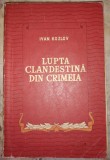 Ivan Kozlov - Lupta clandestina din Crimeia