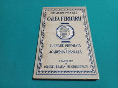 CALEA FERICIRII / DR. VICTOR PAUCHET / 1934 * foto