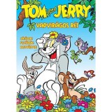 Tom &eacute;s Jerry - Tom &eacute;s Jerry rejtv&eacute;nyei - Vadvir&aacute;gos r&eacute;t