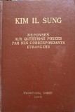 REPONSES AUX QUESTIONS POSEES PAR DES CORRESPONDANTS ETRANGERS-KIM IL SUNG