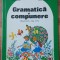 Gramatica si Compuere Manual pentru clasa a IV-a 1997