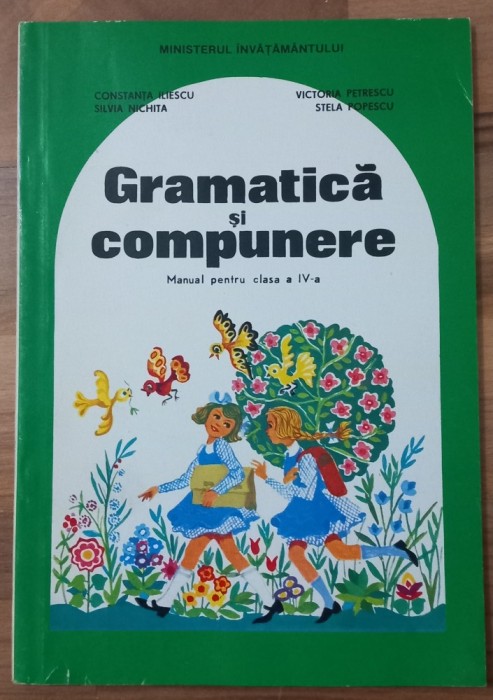 Gramatica si Compuere Manual pentru clasa a IV-a 1997