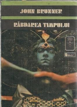 Rabdarea timpului - John Brunner foto