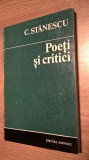 Cumpara ieftin C. Stanescu - Poeti si critici (Editura Eminescu, 1972)