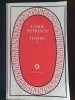 Camil Petrescu - Teatru (2 volume) - Minerva 1981 - Suflete tari, Jocul ielelor, Mitica Popescu, Act Venetian, Danton si Balcescu